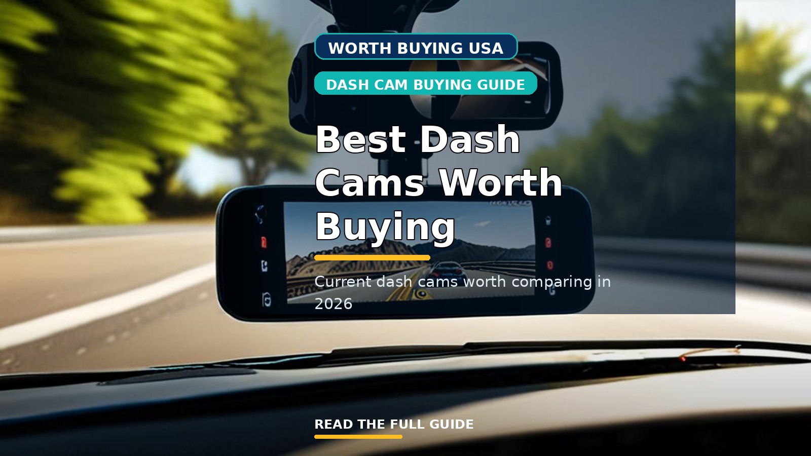 Best Dash Cams Worth Buying in the USA (2026)