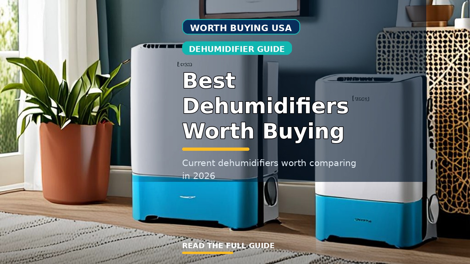 Best Dehumidifiers Worth Buying in the USA (2026)