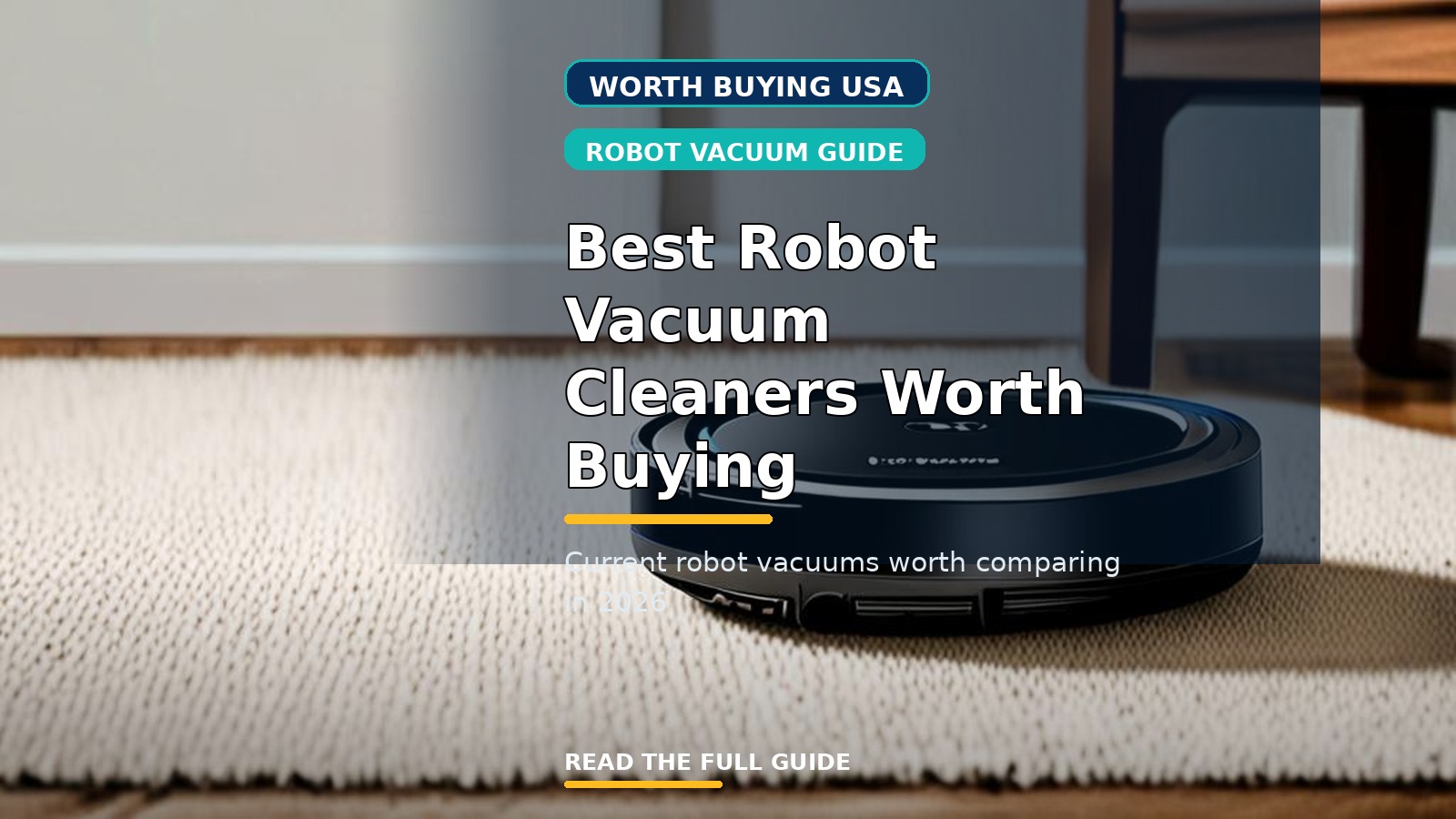 Best Robot Vacuum Cleaners Worth Buying in the USA (2026)