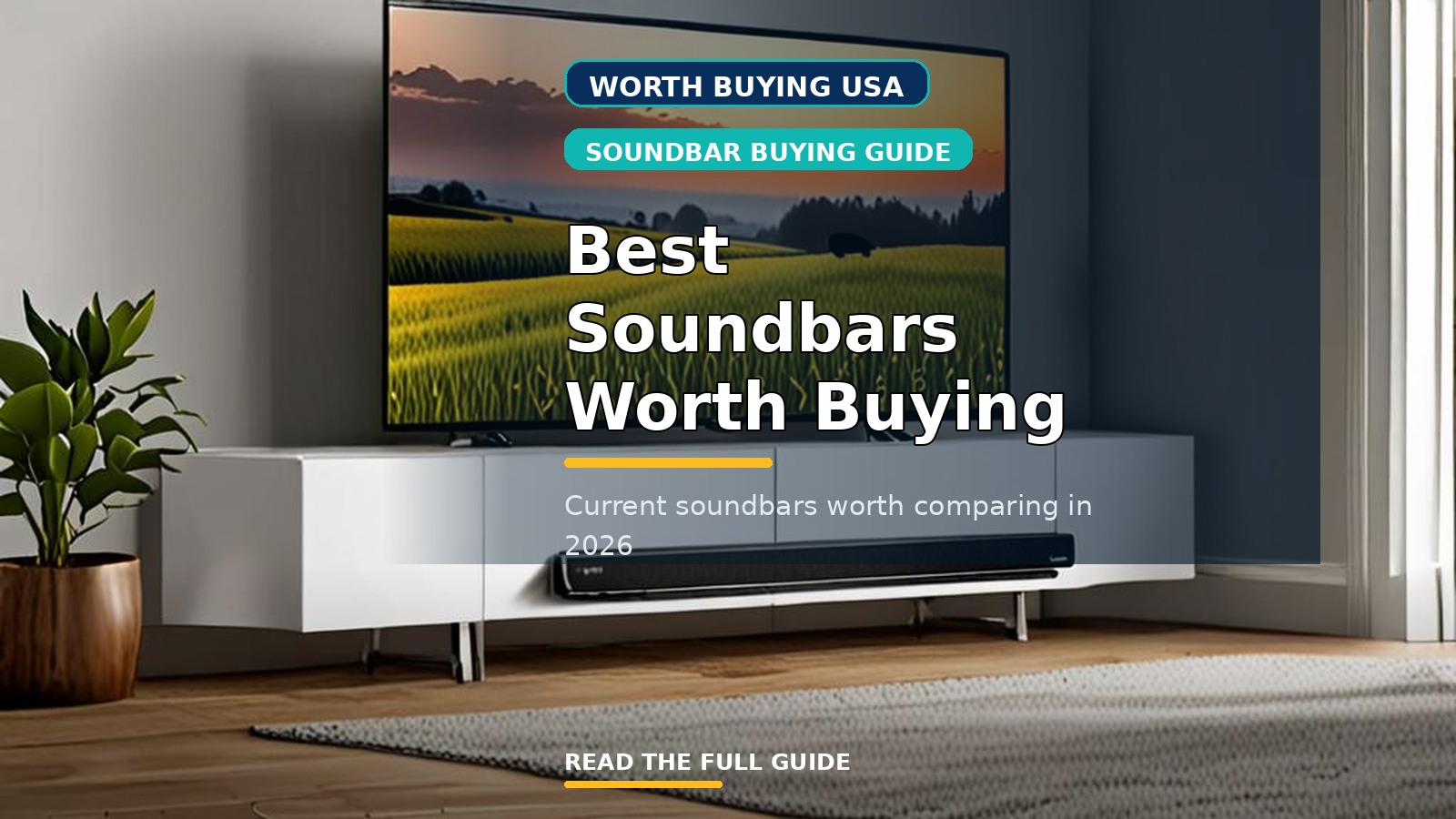 Best Soundbars Worth Buying in the USA (2026)