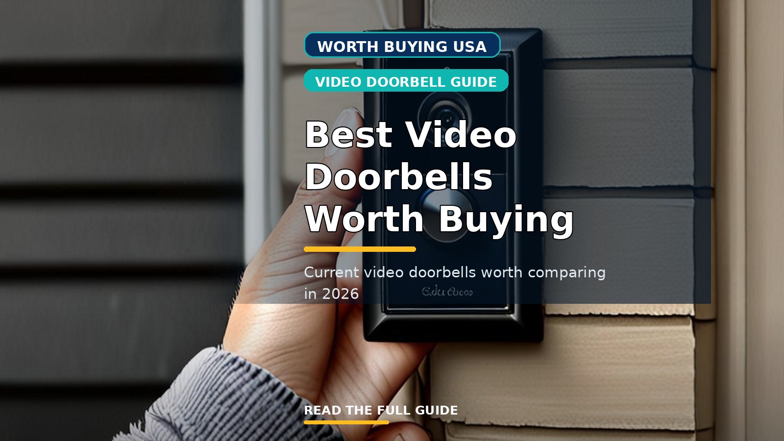 Best Video Doorbells Worth Buying in the USA (2026)