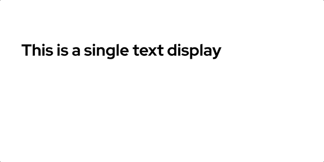 single text display