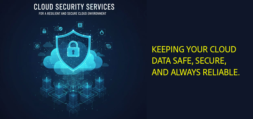 Cloud Security Services for a Resilient and Secure Cloud Environment