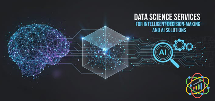 Data Science Services for Intelligent Decision-Making and AI Solutions