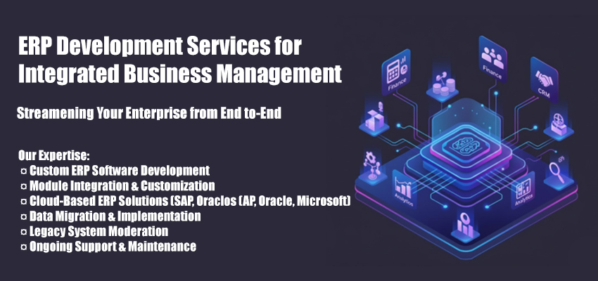 ERP Development Services for Integrated Business Management