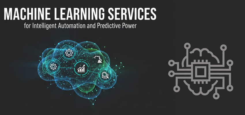 Machine Learning Services for Intelligent Automation and Predictive Power