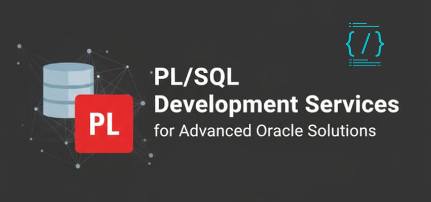 PL/SQL Development Services for Advanced Oracle Solutions