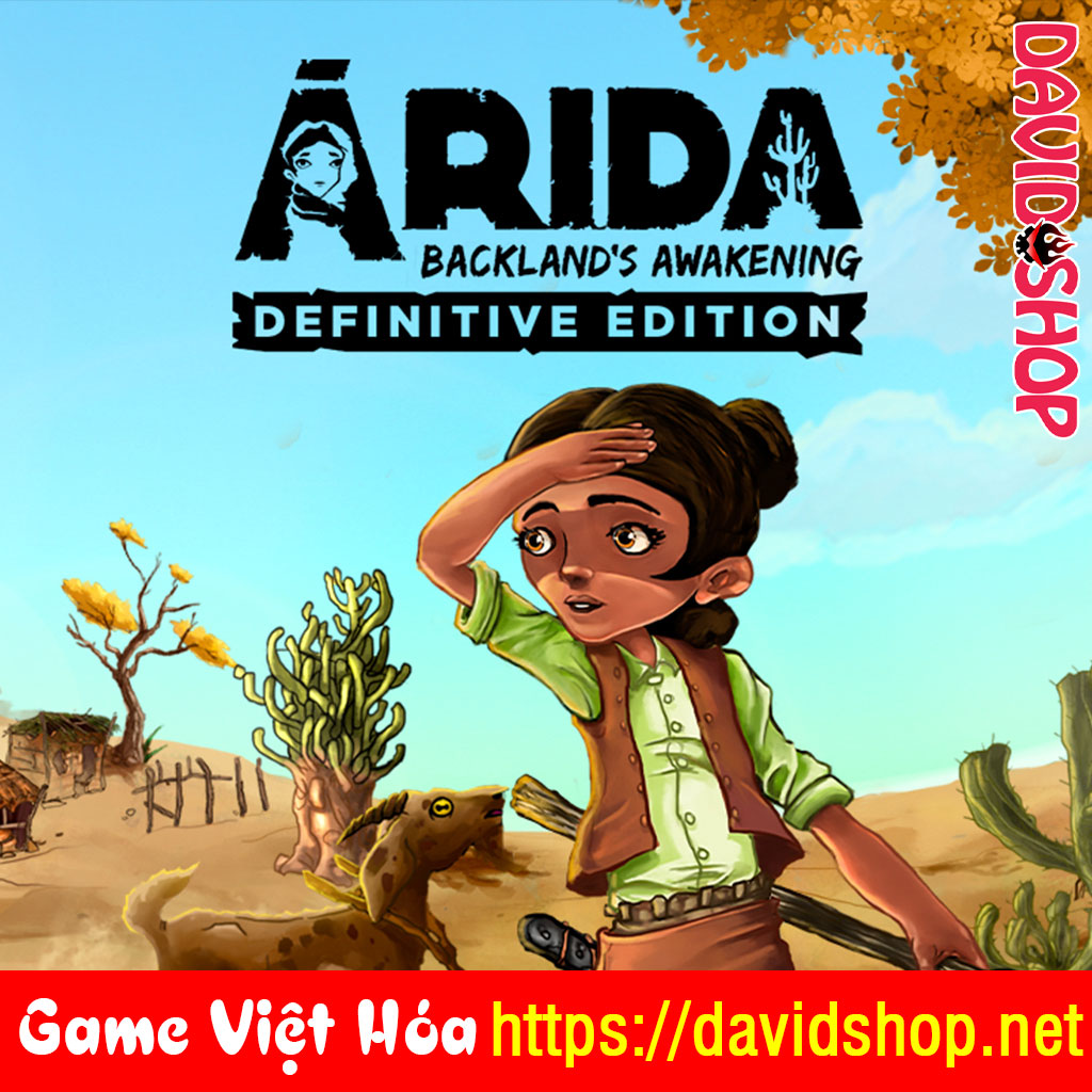 ARIDA: Backland's Awakening [Viet Hoa]