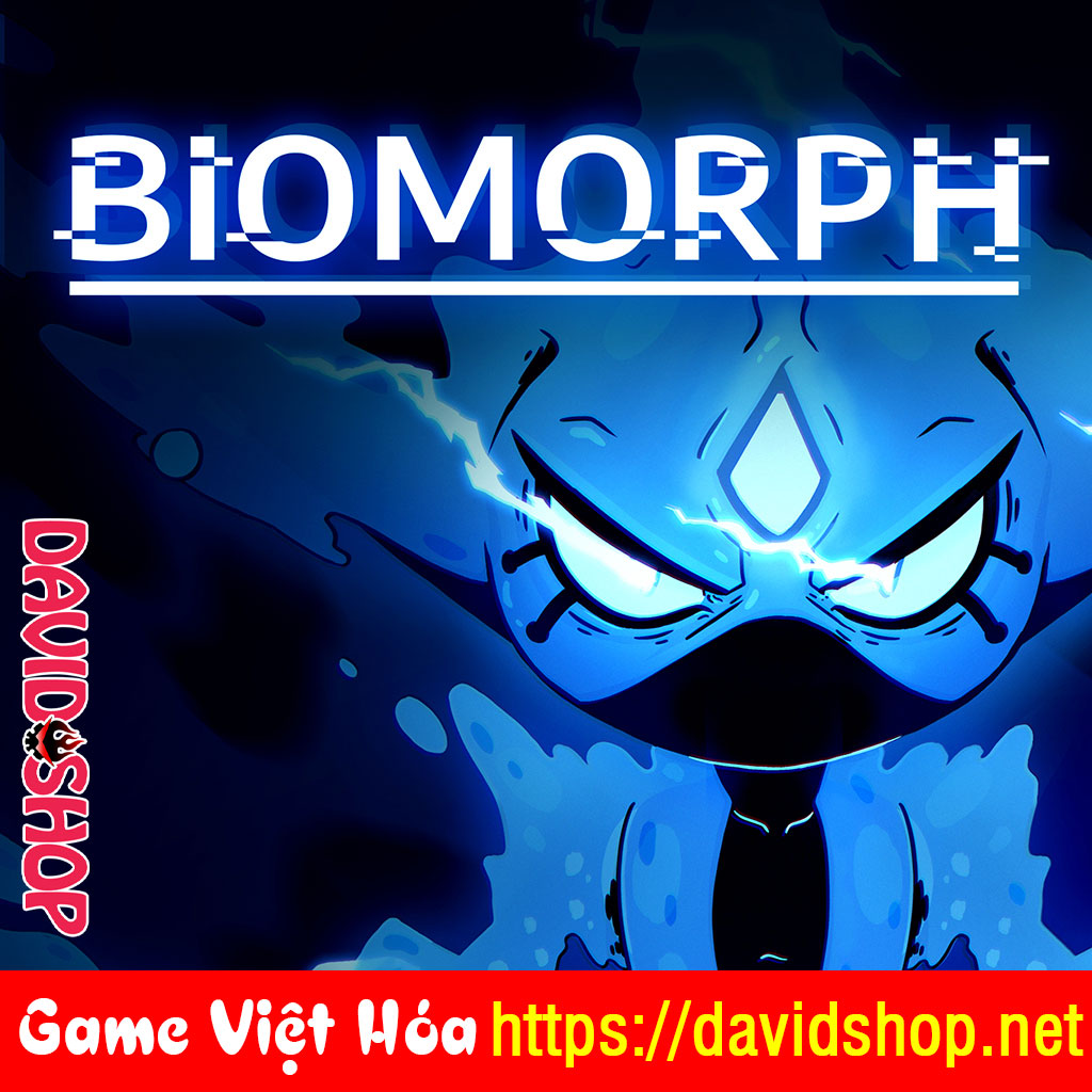 BIOMORPH [Viet Hoa]