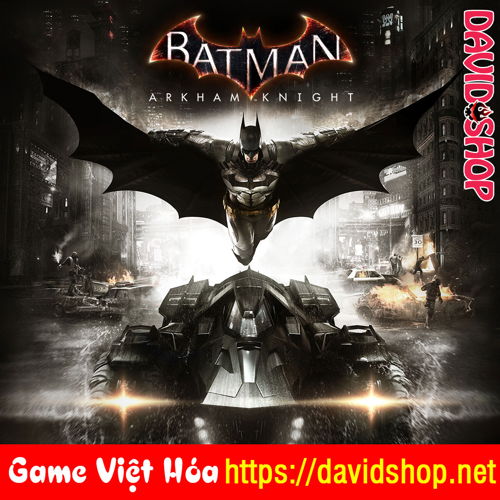 Batman: Arkham Knight [Viet Hoa]