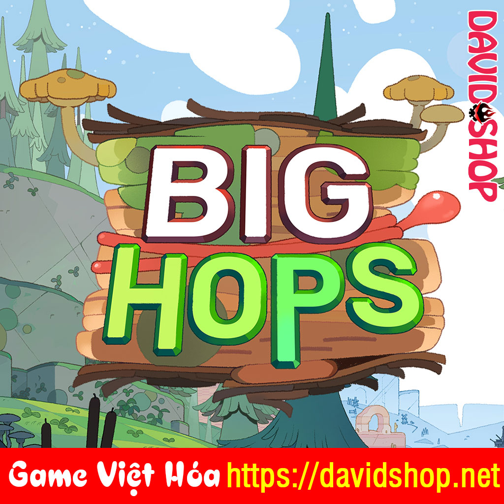 Big Hops [Viet Hoa]