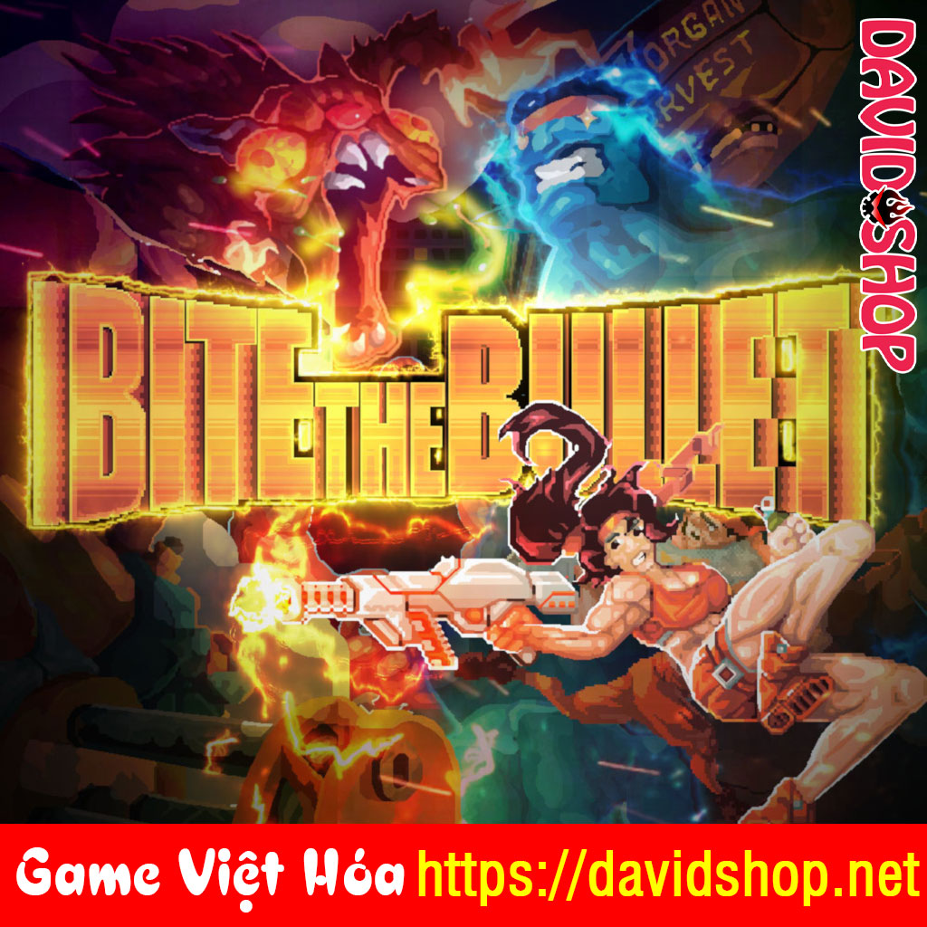 Bite the Bullet [Viet Hoa]