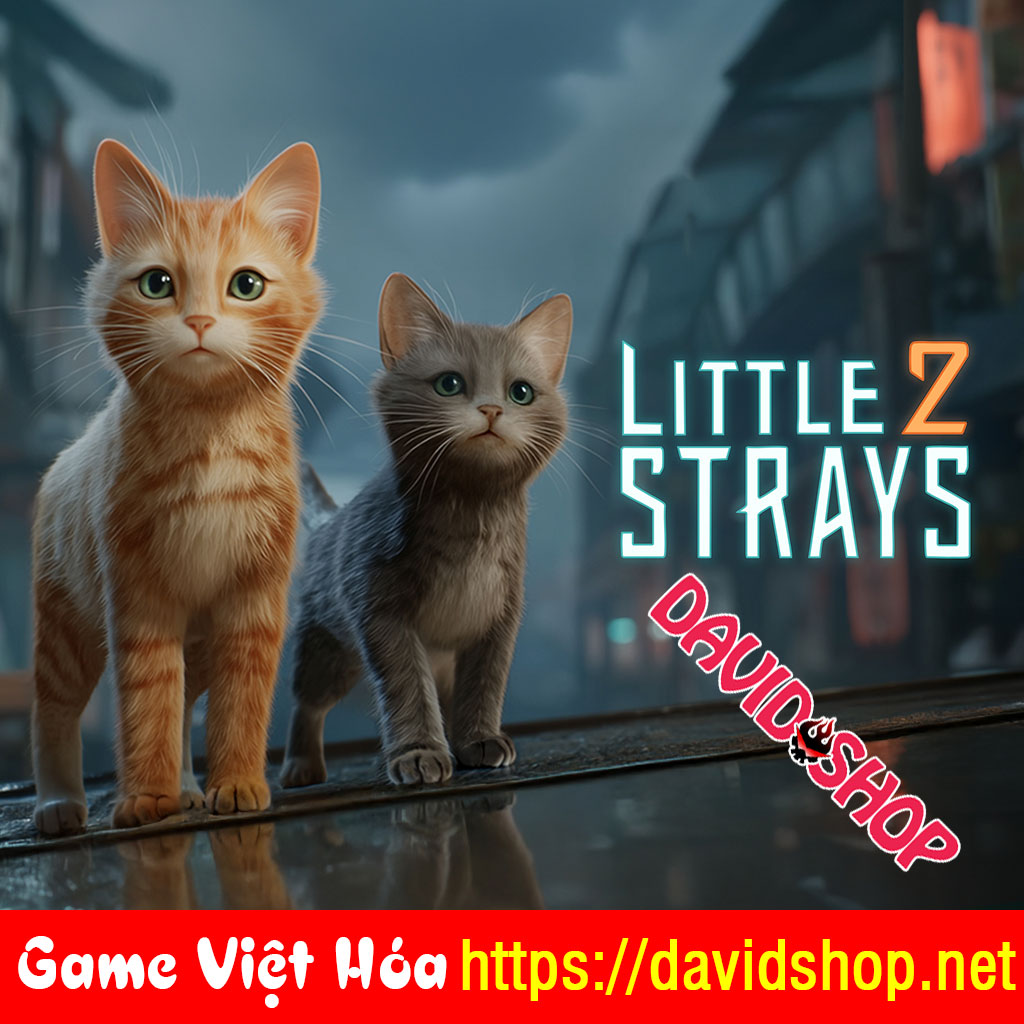 Little Strays 2 [Viet Hoa]