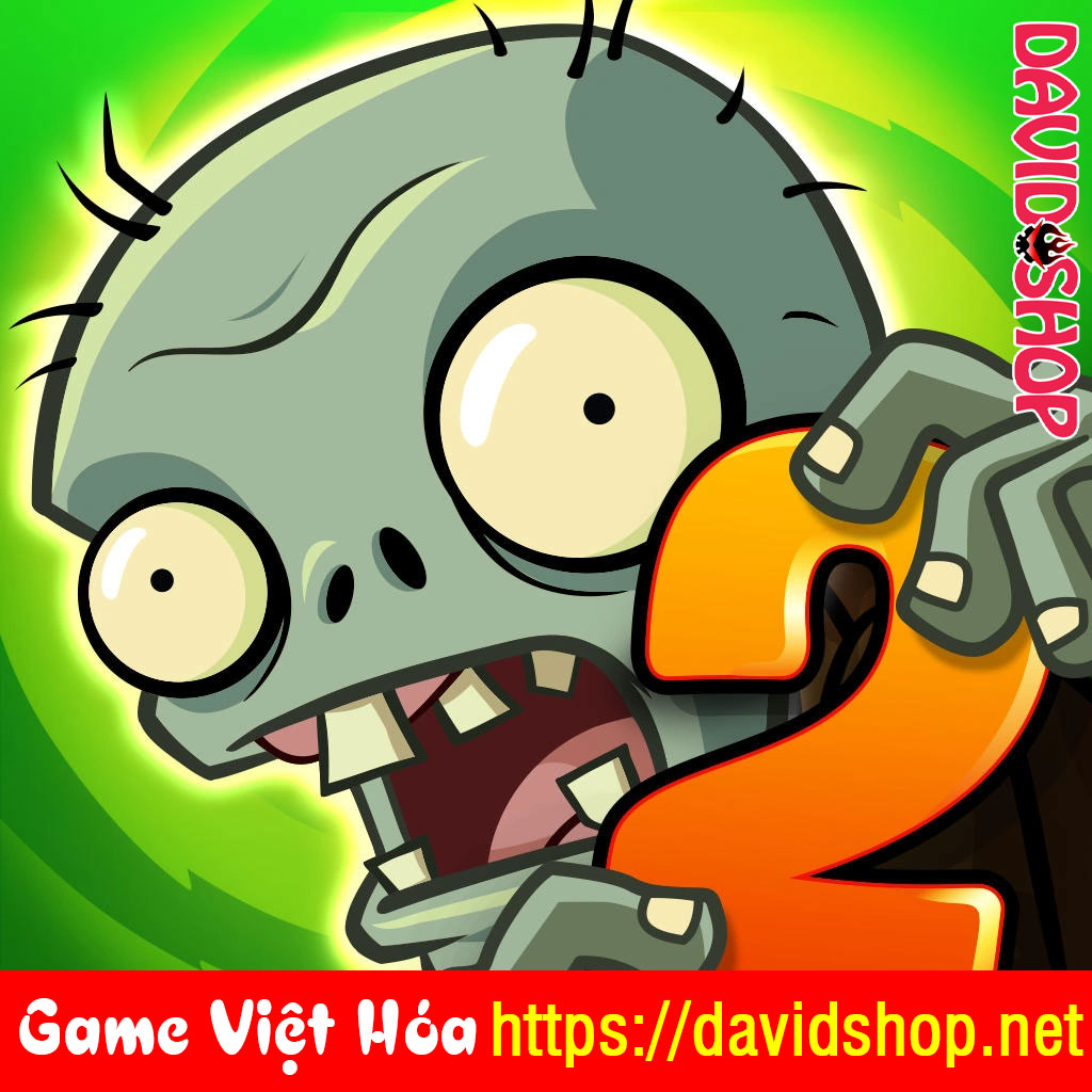 Plants vs. Zombies™ 2 [Viet Hoa]