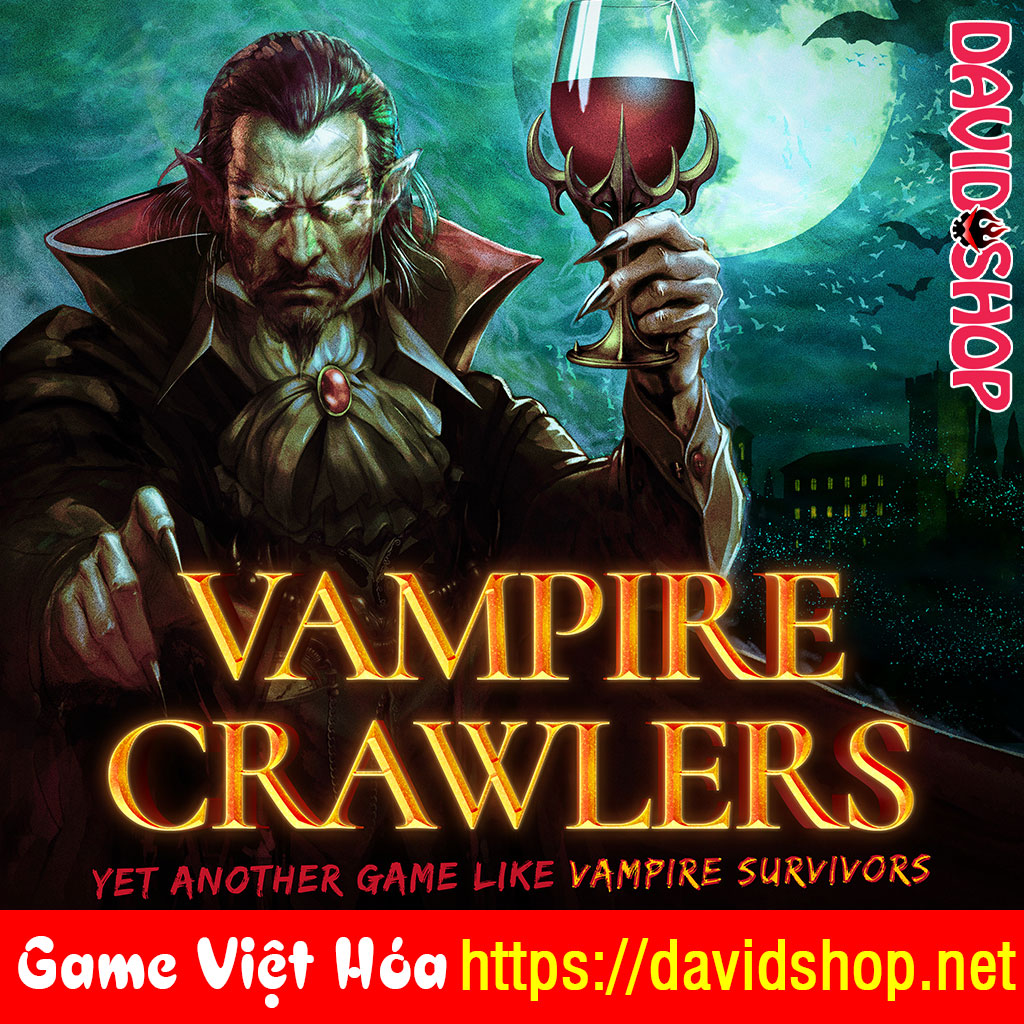 Vampire Crawlers: The Turbo Wildcard from Vampire Survivors [Viet Hoa]