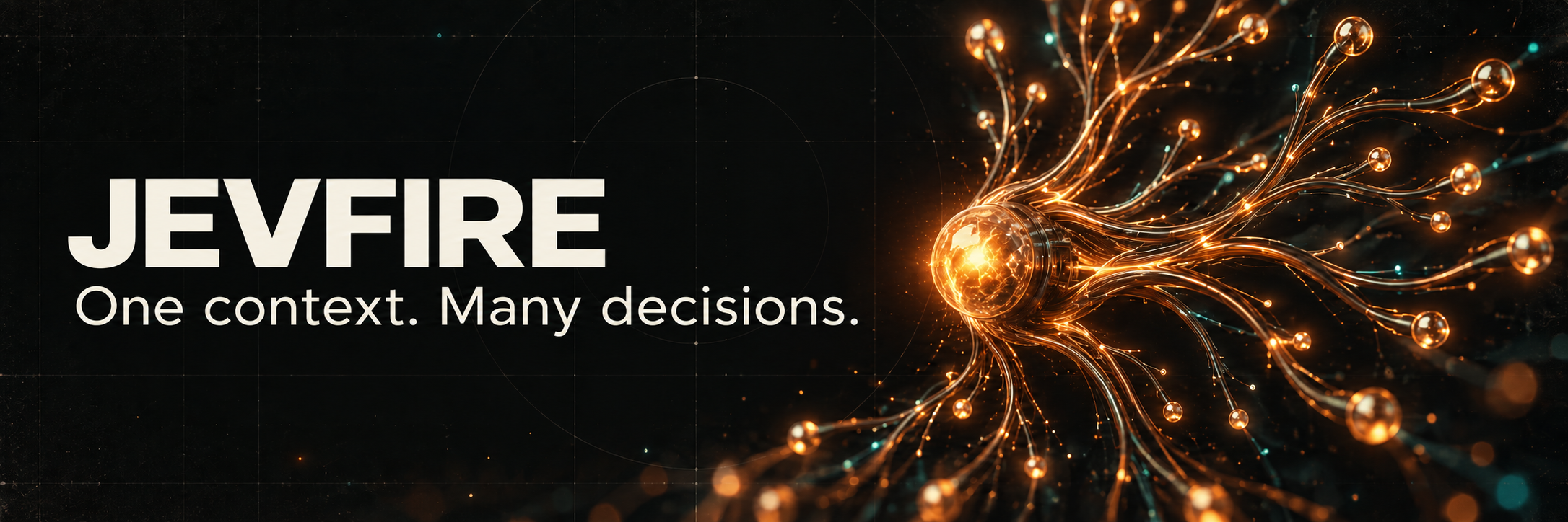 JEVfire — One context. Many decisions.