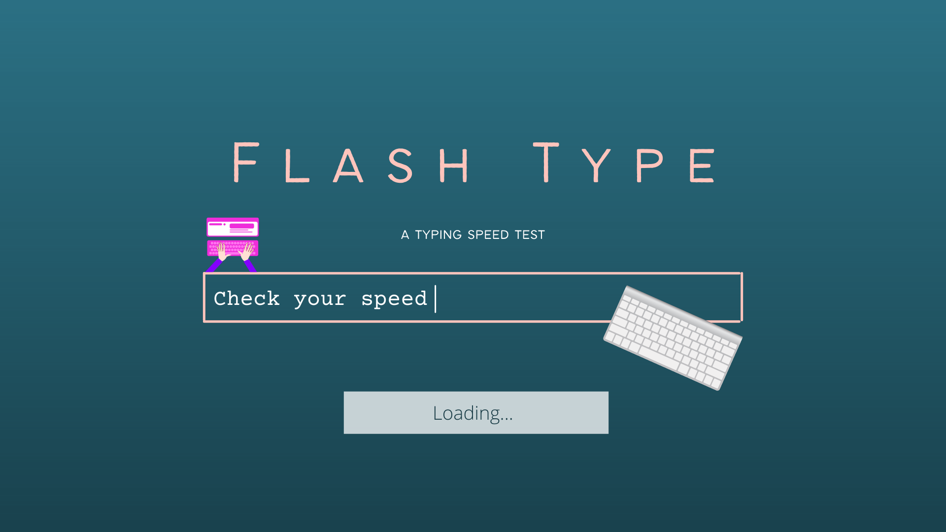 Image of the starting page of Flash Type