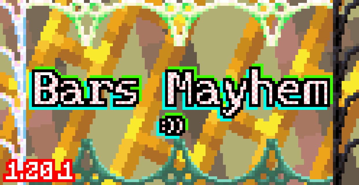 Bars Mayhem Banner