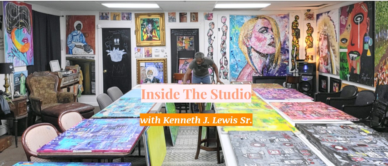 Inside the Studio – Kenneth J. Lewis Sr.