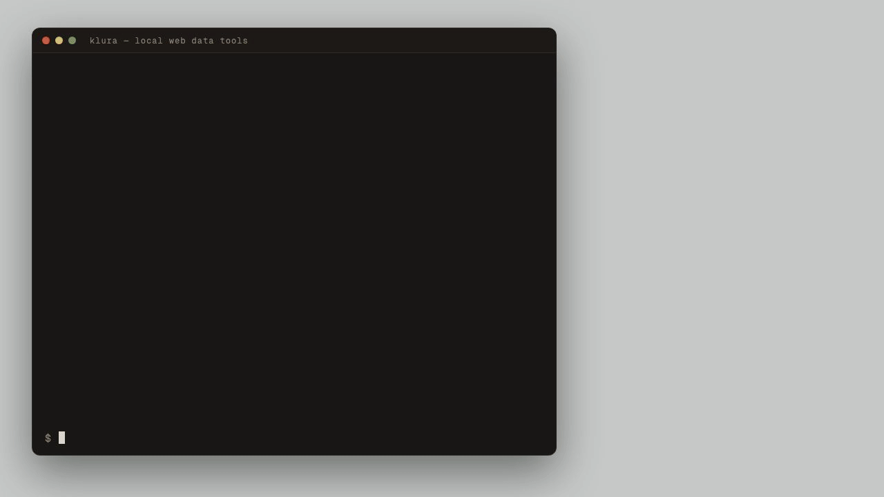 klura: install a catalog tool, call it, run it as a bounded collection; then hit a site the catalog lacks, build the tool, and get the same declared contract