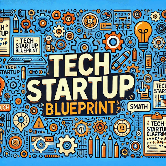 Tech Startup Blueprint - Image