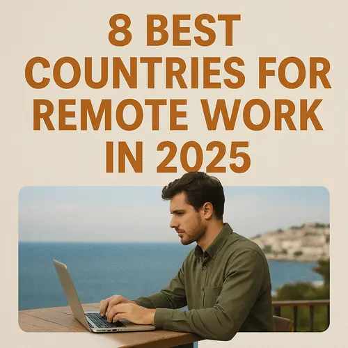 Best Countries for Remote Work in 2025