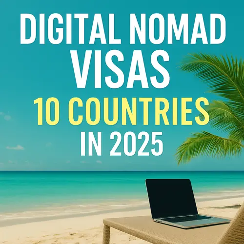 Digital Nomad Visa Countries in 2025