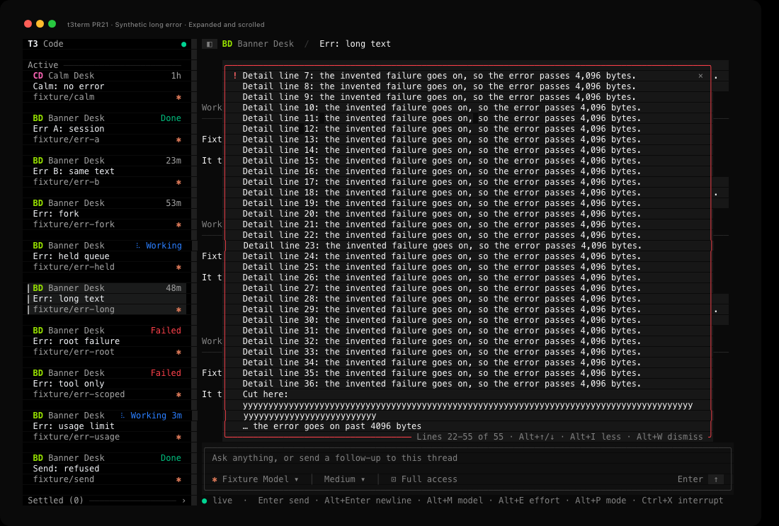 Err: long text with its error open: the red banner fills the transcript with detail lines, a word of y wrapped onto two rows and … the error goes on past 4096 bytes, and its bottom edge reads Lines 22-55 of 55 · Alt+↑/↓ · Alt+I less · Alt+W dismiss