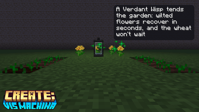 A Verdant Wisp tends the garden: wilted flowers recover in seconds, and the wheat won't wait
