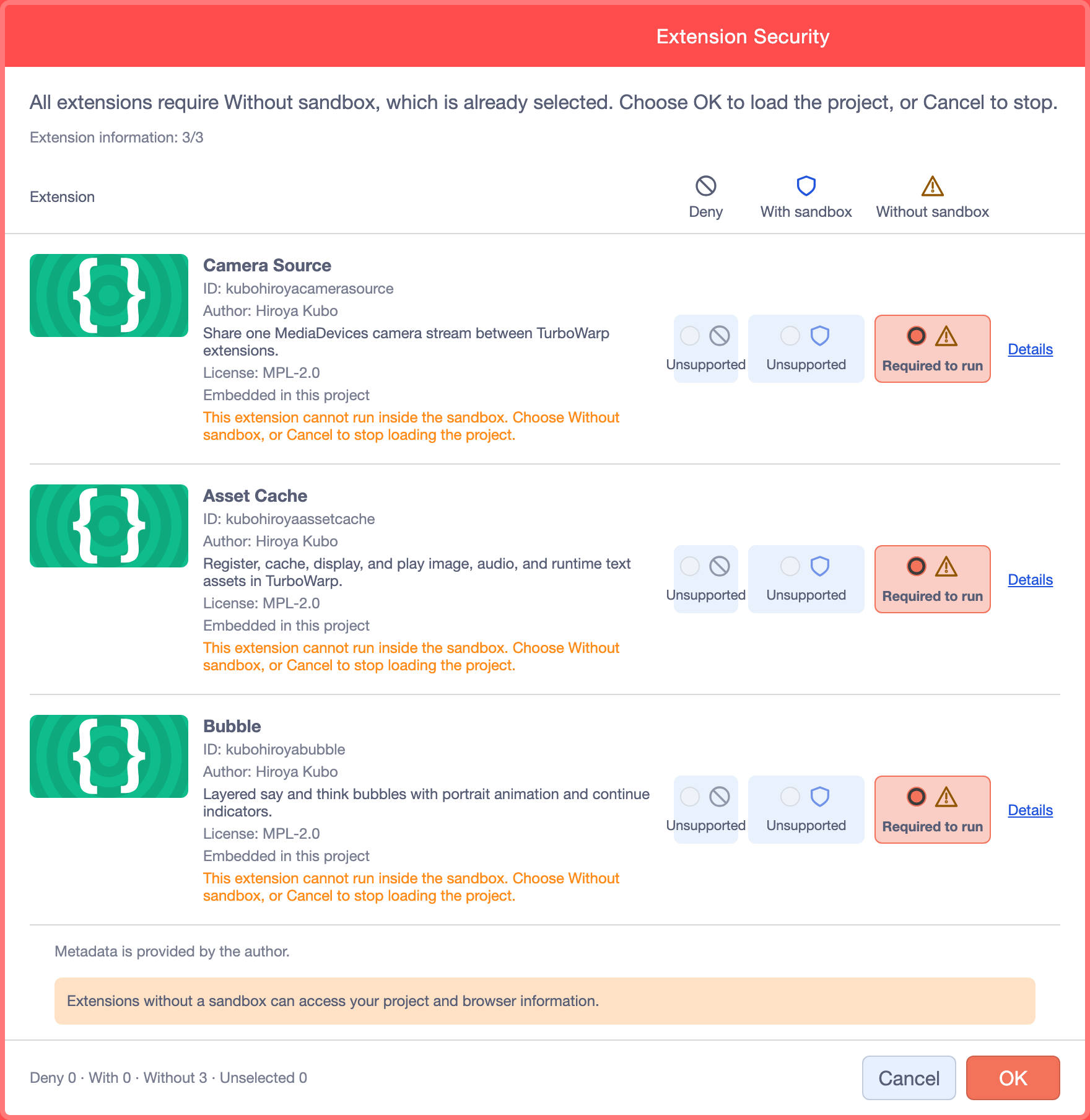 English descriptions for Camera Source, Asset Cache and Bubble: With sandbox
|
|
17
|
+
![English descriptions for Camera Source, Asset Cache and Bubble: Deny and With sandbox are disabled for all three extensions; Without sandbox is preselected and marked Required to run. The bulk selection section is hidden. Choose OK to load the project or Cancel to stop.