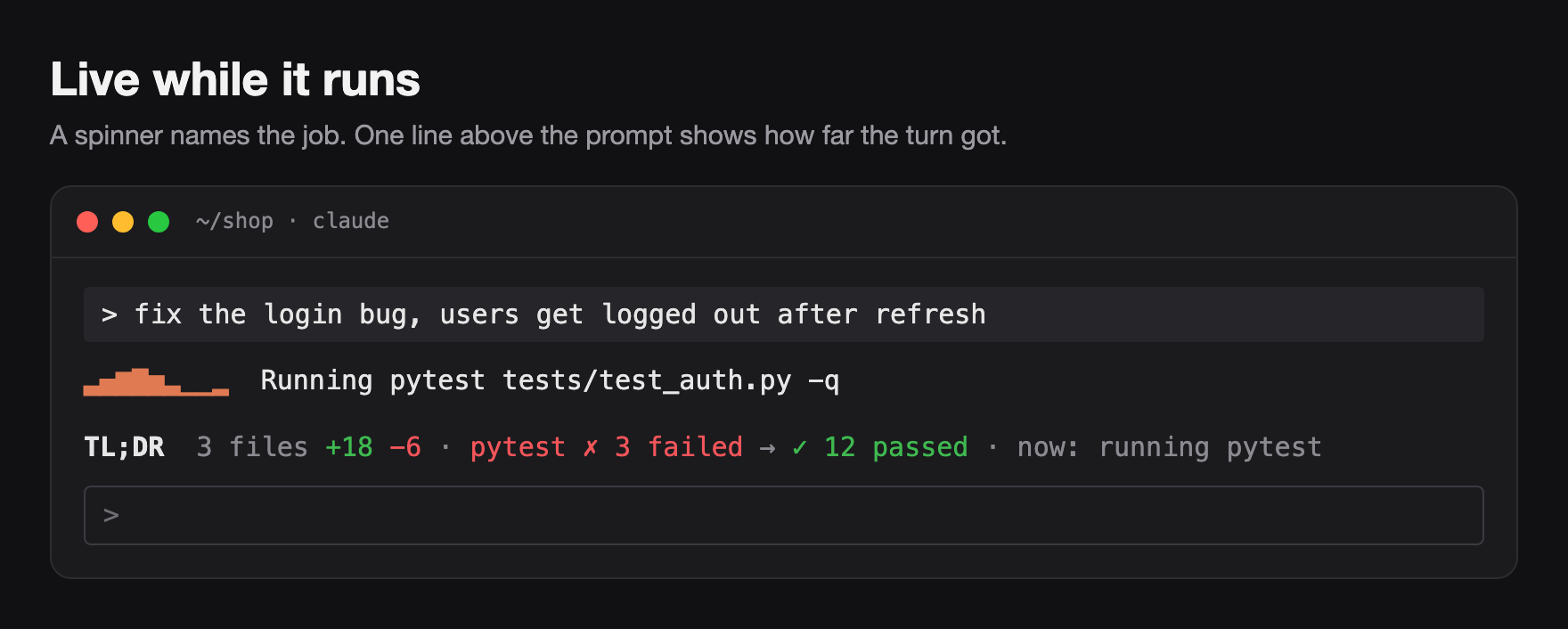 A spinner reads "Running pytest", and one TL;DR line above the prompt shows files, the red-to-green test runs and the current job.