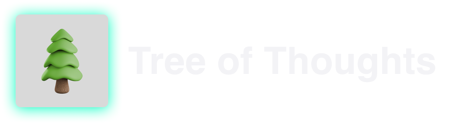 Tree of Thoughts Banner