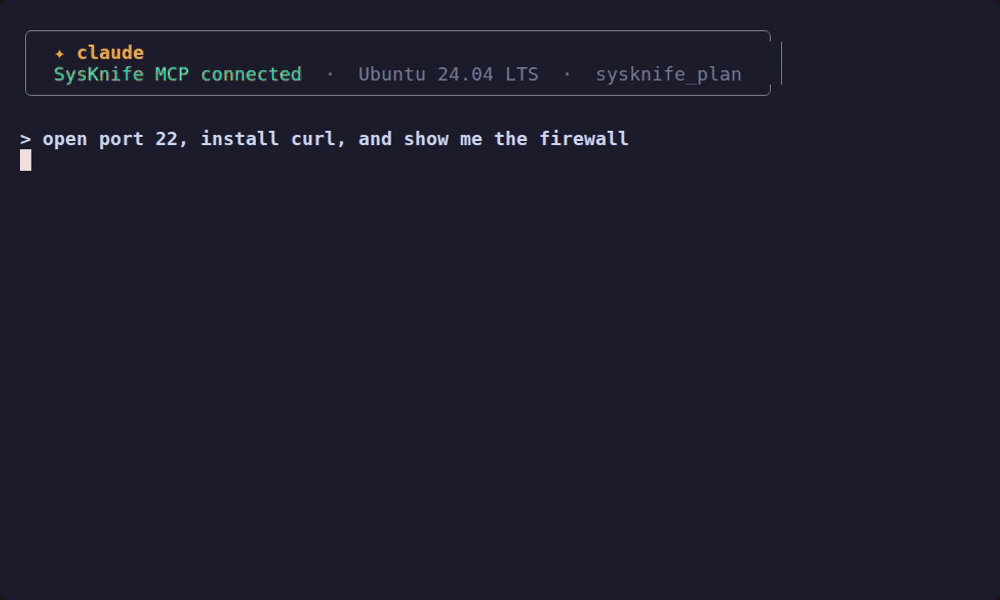SysKnife in Claude Code via MCP on Ubuntu 24.04: UfwAllow, AptInstall and UfwStatus through terminal-issued receipts