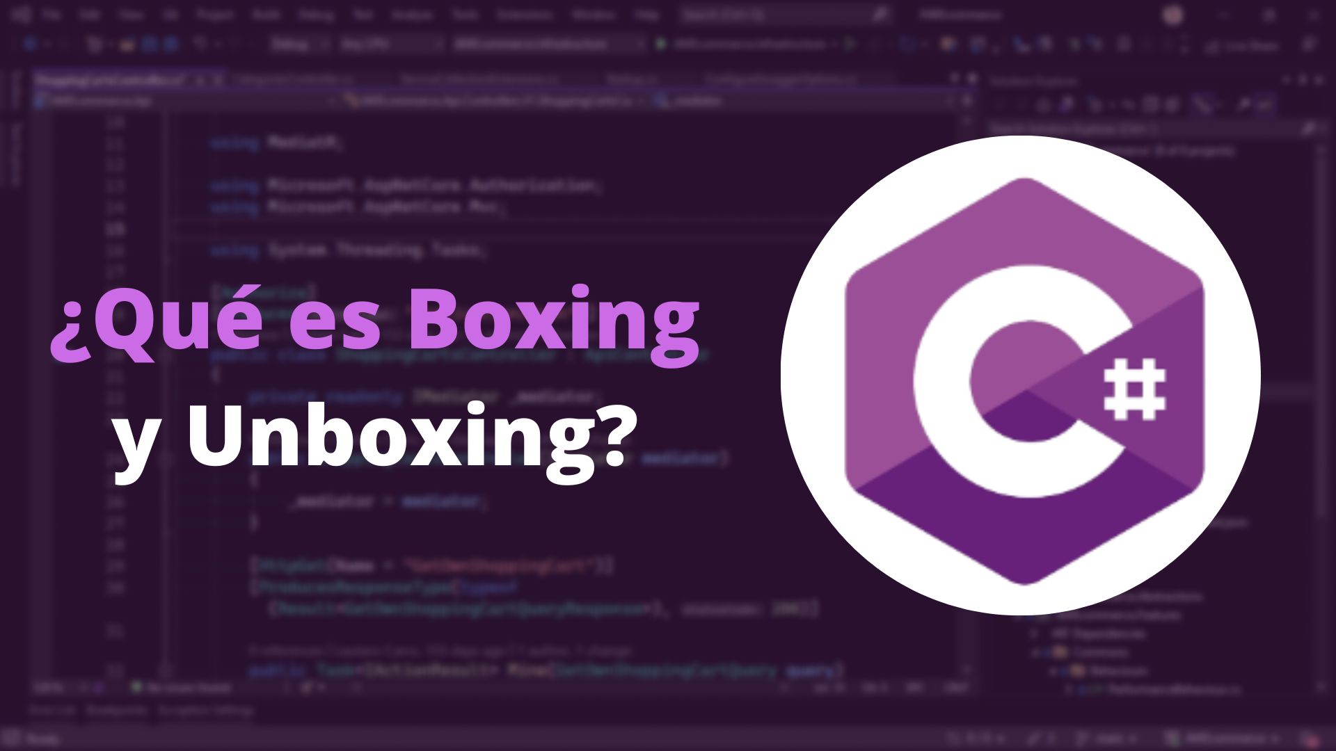 Qué es boxing y unboxing en C#: una guía completa para principiantes