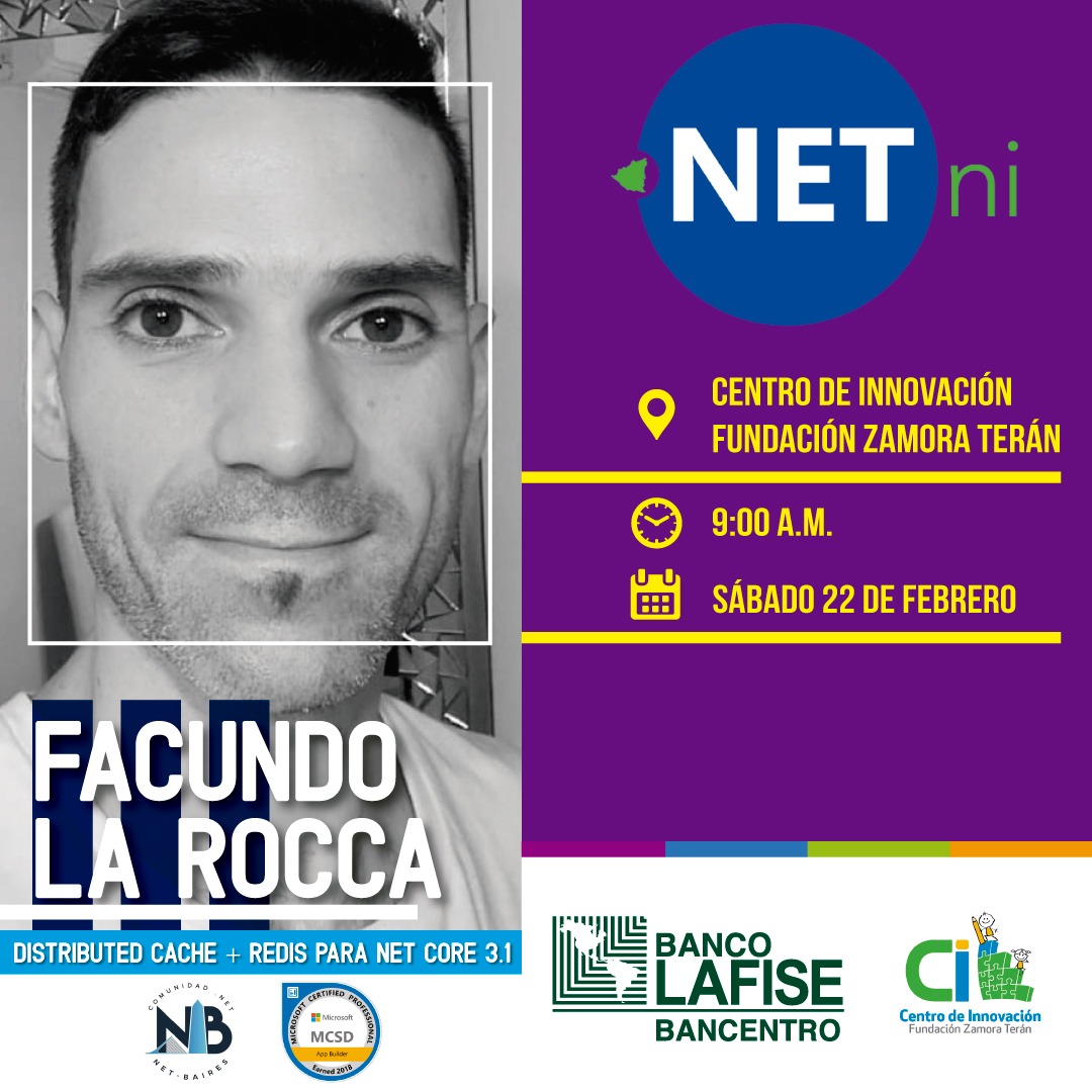 NET Nicaragua + NETBaires: Distributed Cache & Redis Con NET Core 3.1