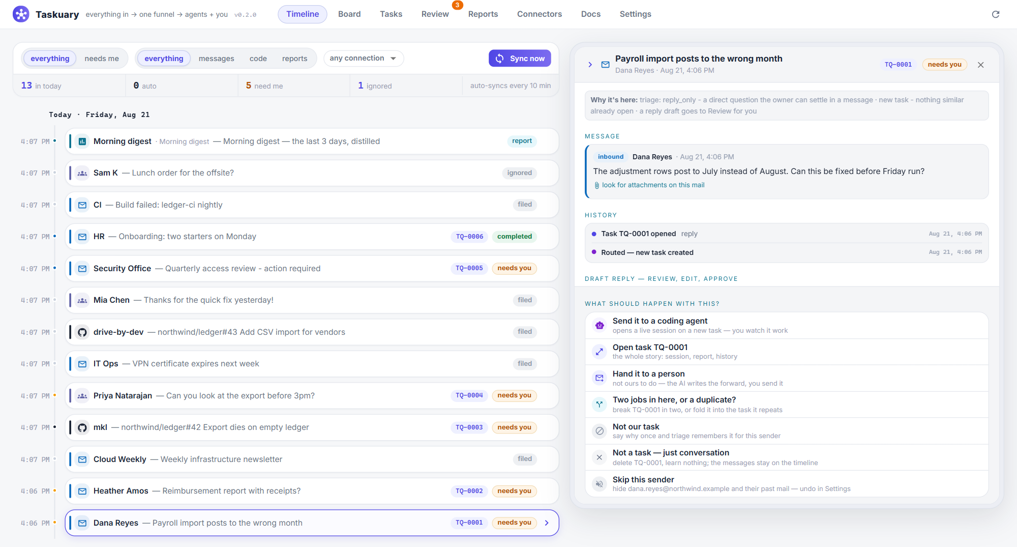 The Taskuary timeline: every inbound item on a day rail, the AI-drafted reply ready to approve, and one list of what could happen with it - send it to a coding agent, hand it to a person, break it in two or fold it into the task it duplicates