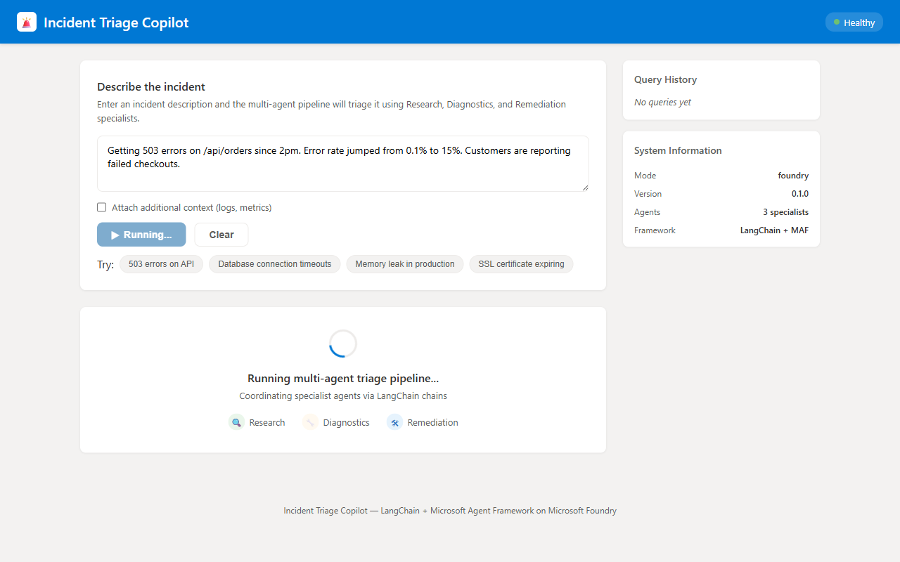 Triage pipeline running with Research, Diagnostics, and Remediation agents