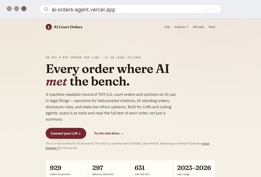 Scroll-through of the live site at ai-orders-agent.vercel.app: the landing page ("Every order where AI met the bench"), headline stats (929 orders, 297 attorney sanctions, 631 with full text), the "Connect your own LLM" MCP / ChatGPT setup steps, and the /chat demo