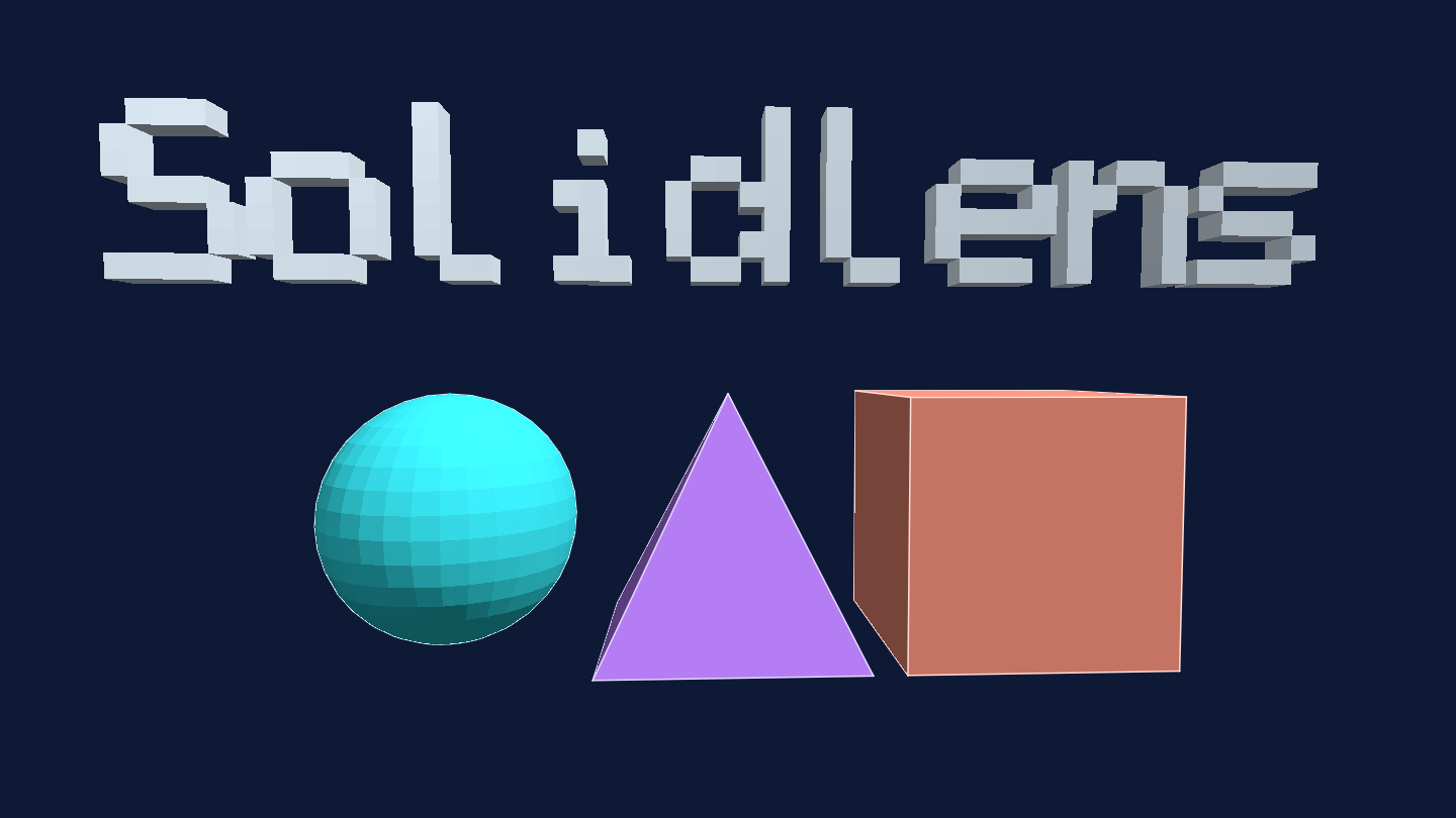 The word Solidlens rendered in 3D above a cyan sphere, a violet pyramid, and a coral cube, on a deep navy background