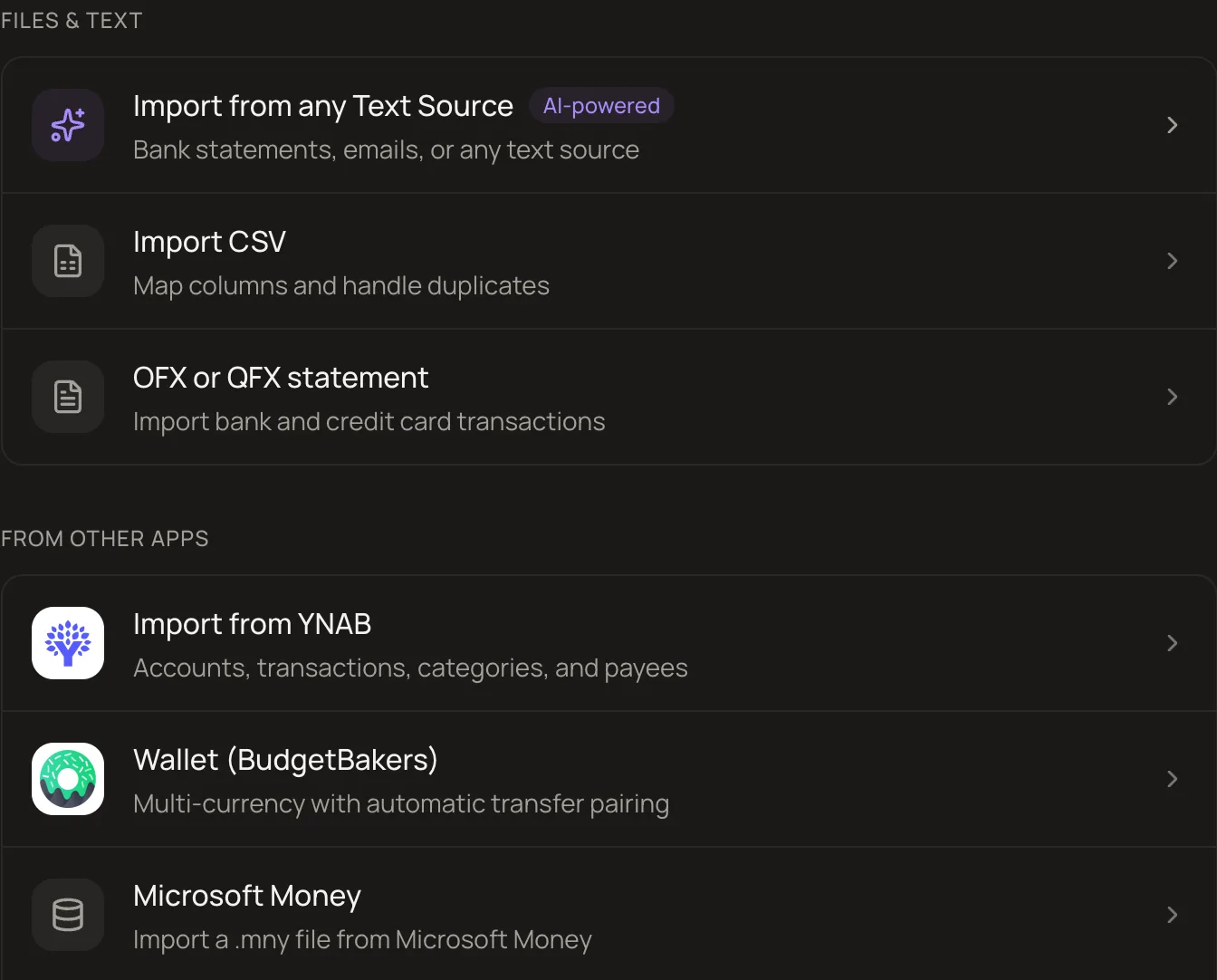 Import options: any text source, CSV, OFX, YNAB, Wallet and Microsoft Money