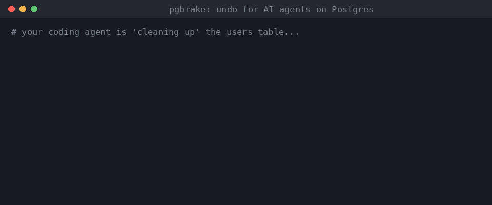 pgbrake demo