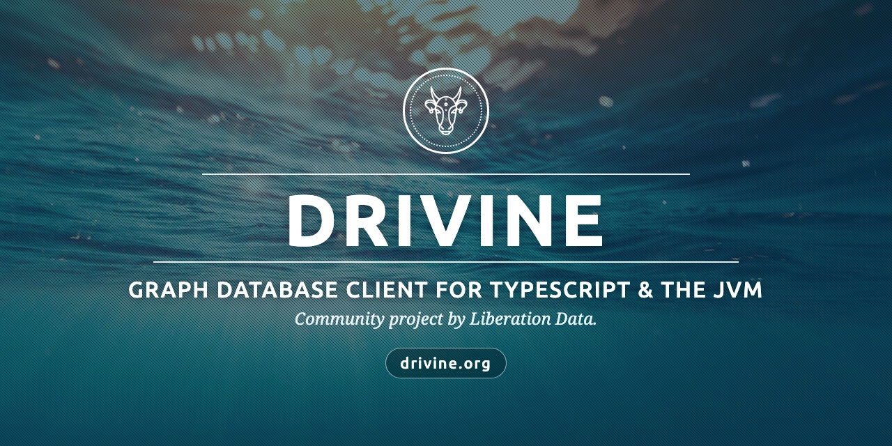 Drivine: graph database client for TypeScript, Python and the JVM