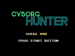 Title screen of Cyborg Hunter