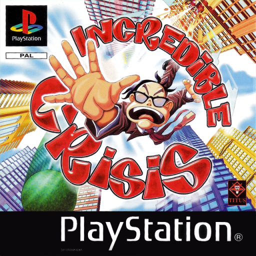 Incredible Crisis (USA, Europe)