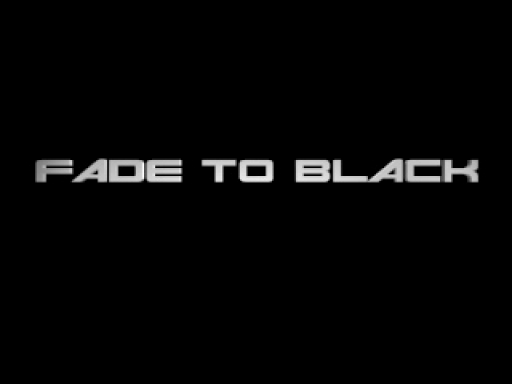 Fade to Black