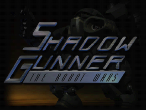 Shadow Gunner - The Robot Wars