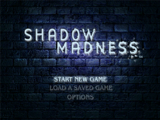 Shadow Madness