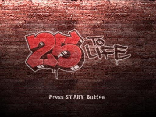 25 to Life