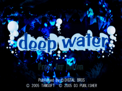 Deep Water