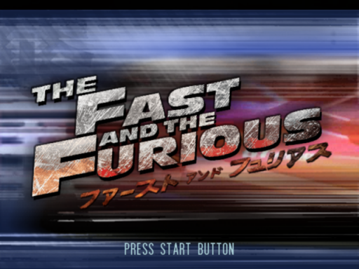 Fast and the Furious, The